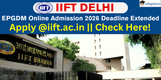 IIFT Delhi Extends Executive PGDM Online Admissions 2026 Deadline Till January 31; Apply @iift.ac.in